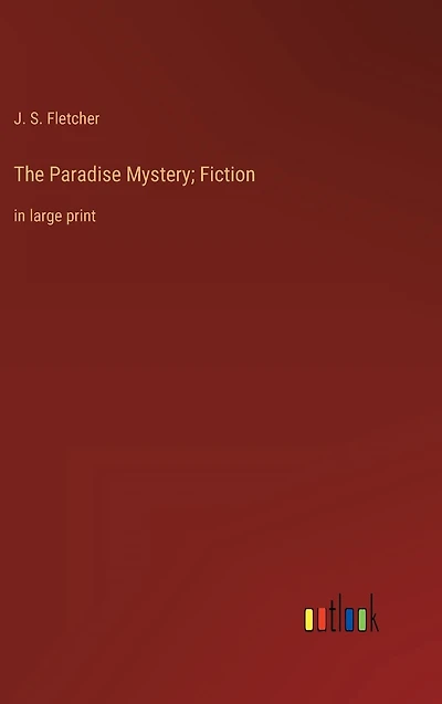 The Paradise Mystery; Fiction: large print