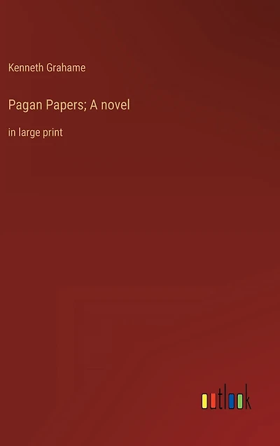 Pagan Papers; A novel: large print