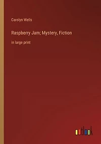 Raspberry Jam; Mystery, Fiction: large print
