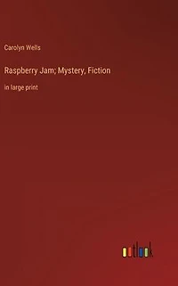 Raspberry Jam; Mystery, Fiction: large print