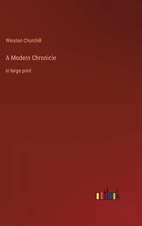 A Modern Chronicle: large print
