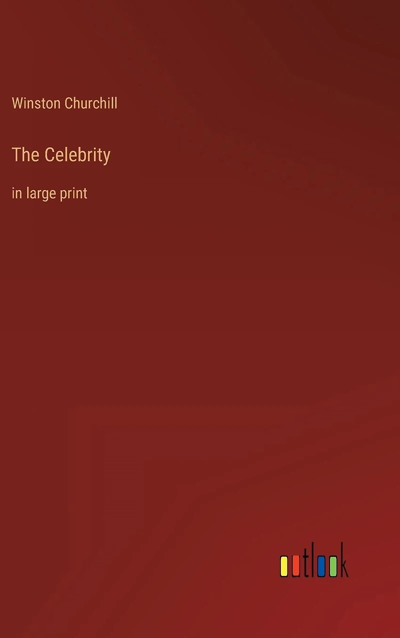 The Celebrity: large print