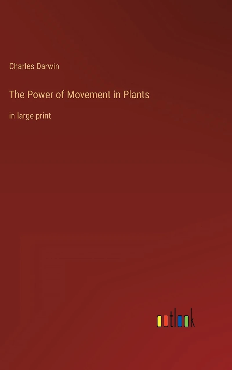 The Power of Movement Plants: large print