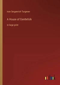A House of Gentlefolk: large print