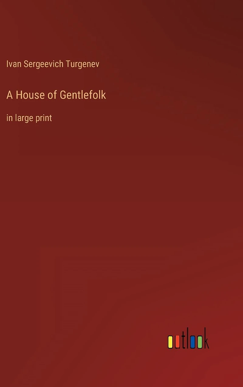 A House of Gentlefolk: large print