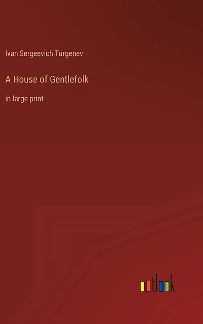 A House of Gentlefolk: large print