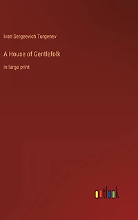 A House of Gentlefolk: large print