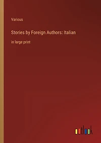 Stories by Foreign Authors: Italian: large print