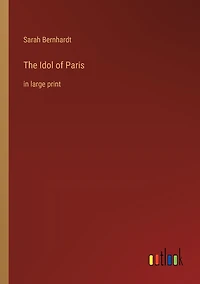 The Idol of Paris: large print