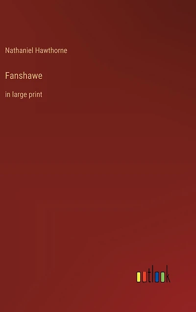 Fanshawe: large print