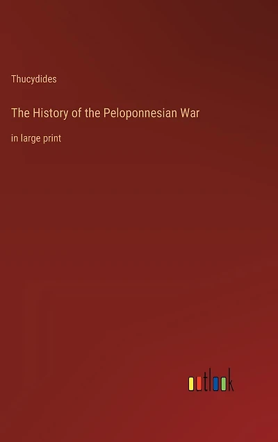 the History of Peloponnesian War: large print