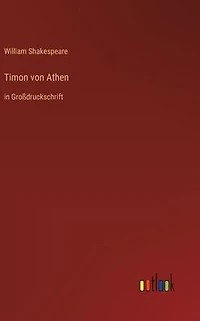 Timon von Athen: Großdruckschrift