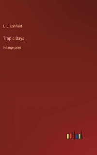 Tropic Days: in large print