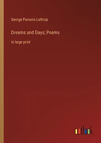 Dreams and Days; Poems: large print