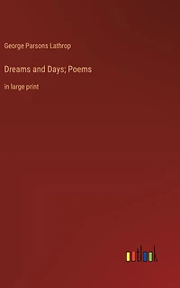Dreams and Days; Poems: large print