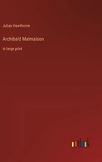 Archibald Malmaison: large print