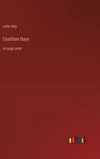 Castilian Days: large print