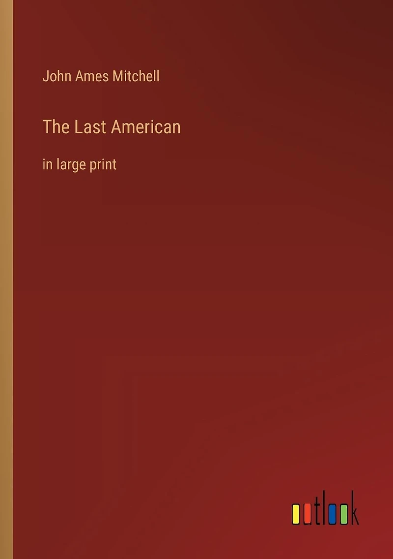 The Last American: large print
