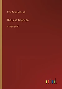 The Last American: large print