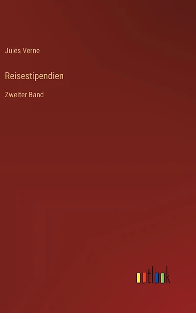 Reisestipendien: Zweiter Band