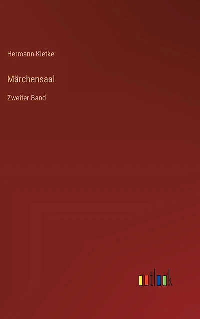 Mï¿½rchensaal: Zweiter Band