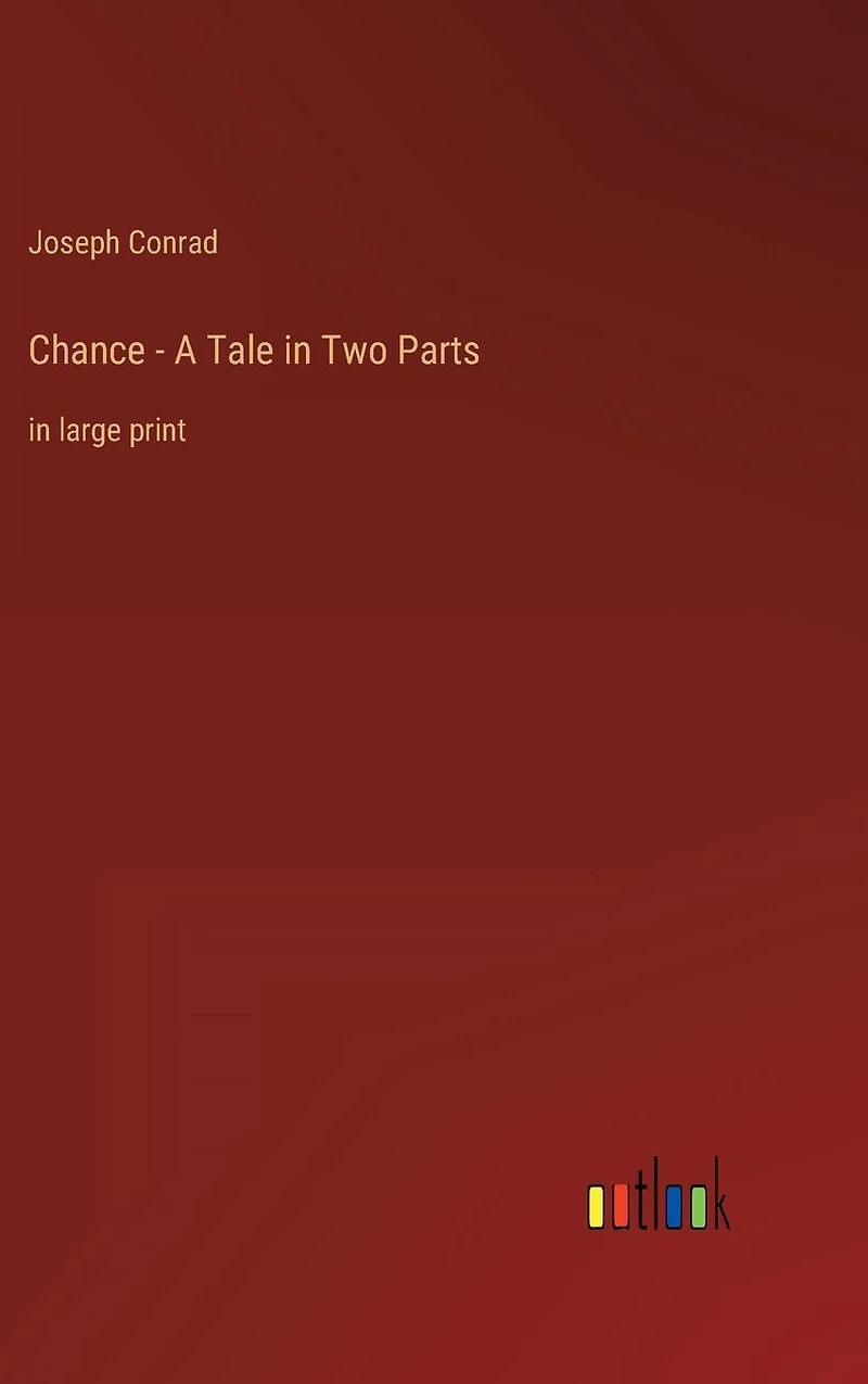Chance - A Tale Two Parts: large print