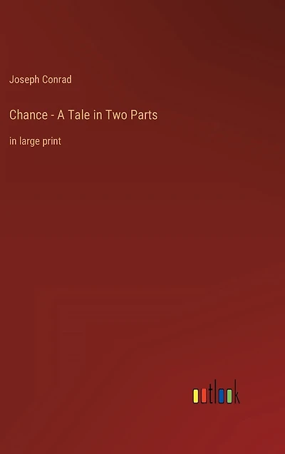 Chance - A Tale Two Parts: large print