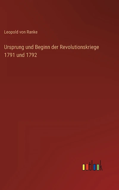 Ursprung Und Beginn Der Revolutionskriege, 1791 1792