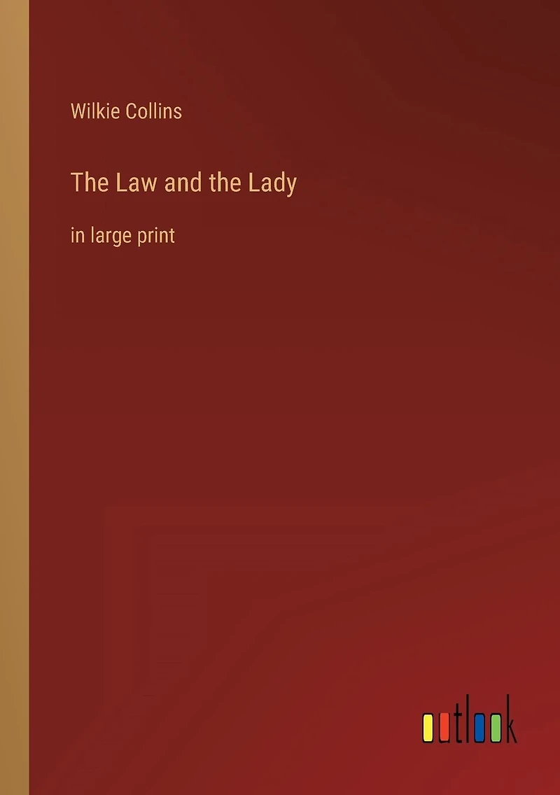 The Law and the Lady: in large print