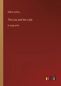 The Law and the Lady: in large print