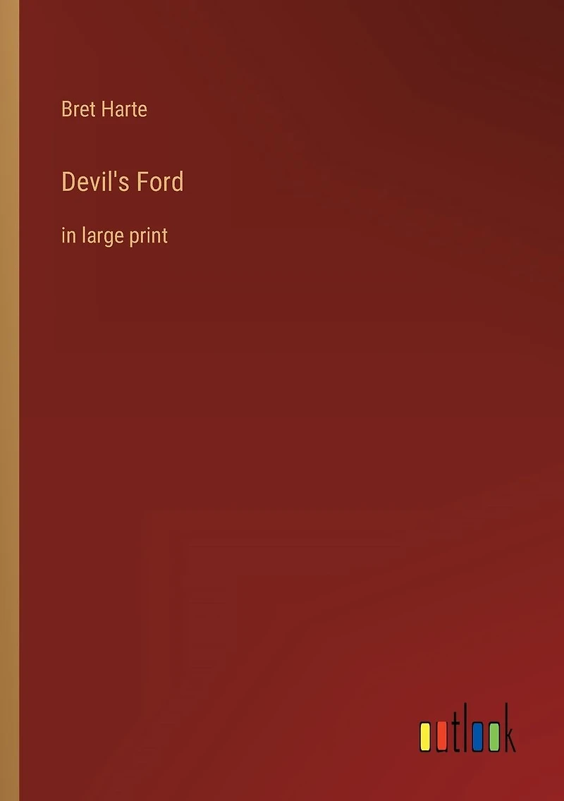 Devil's Ford: large print
