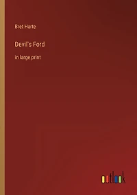 Devil's Ford: large print