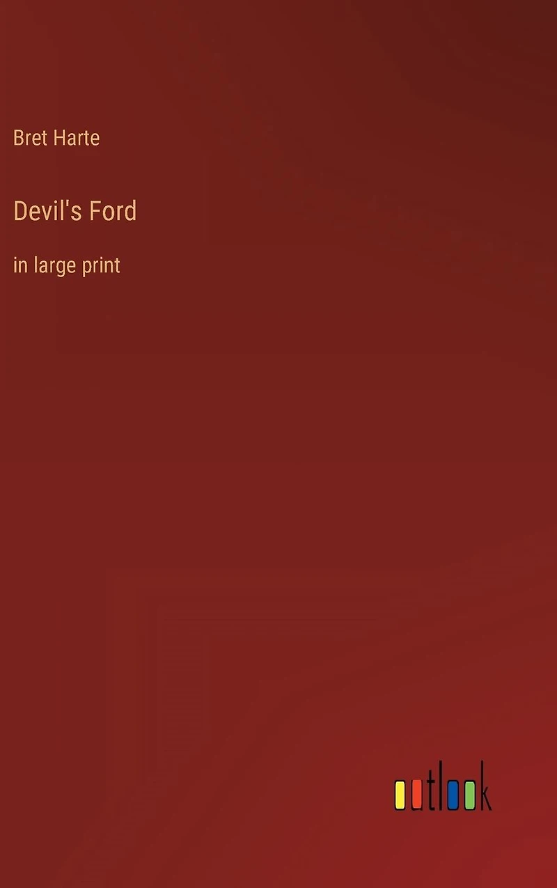 Devil's Ford: large print