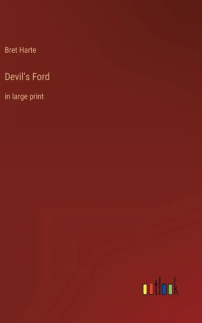 Devil's Ford: large print