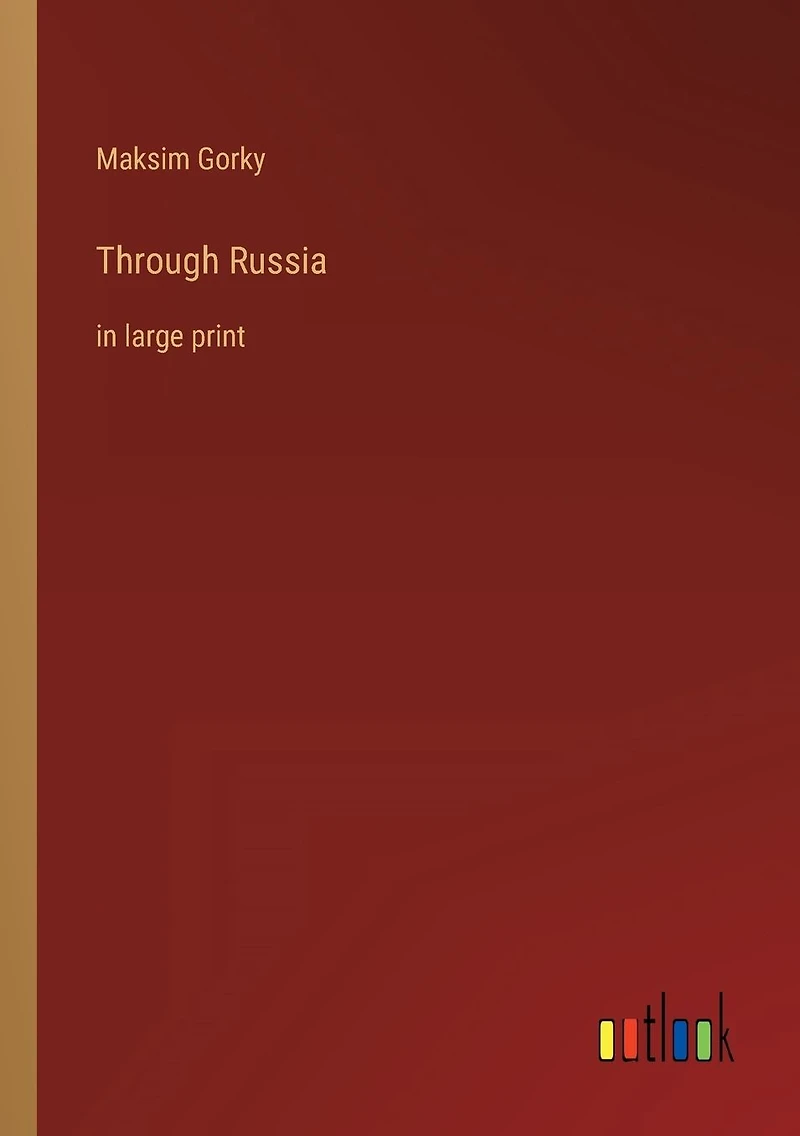 Through Russia: large print