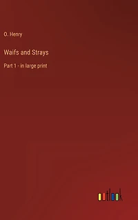 Waifs and Strays: Part 1 - large print