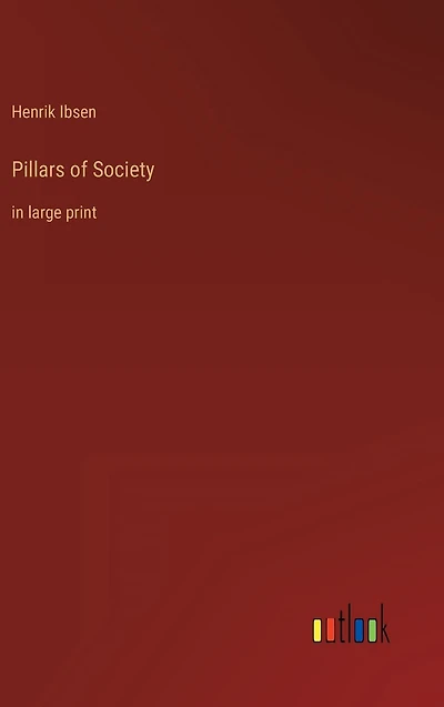Pillars of Society: large print