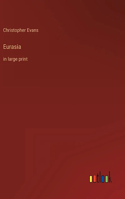 Eurasia: large print