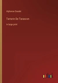Tartarin De Tarascon: large print