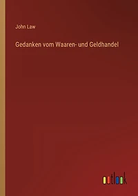 Gedanken vom Waaren- und Geldhandel