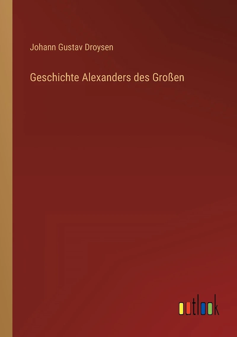 Geschichte Alexanders des Großen
