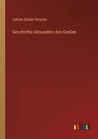 Geschichte Alexanders des Großen