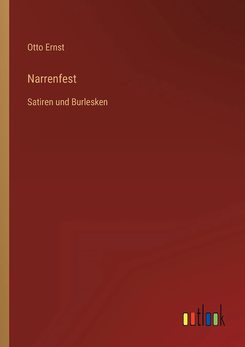 Narrenfest: Satiren und Burlesken