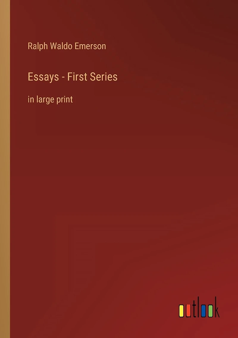 Essays - First Series: large print