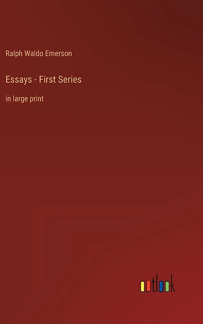 Essays - First Series: large print