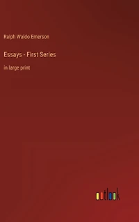 Essays - First Series: large print