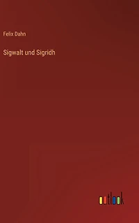 Sigwalt und Sigridh