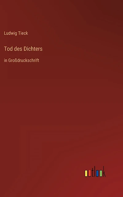 Tod des Dichters: Großdruckschrift