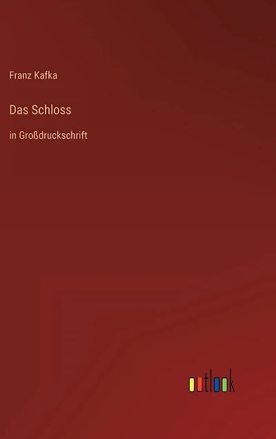 Das Schloss: Groï¿½druckschrift