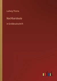 Nachbarsleute: Großdruckschrift